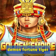 demon fortune tiger